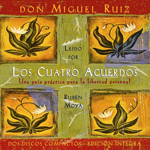 Portada del audiolibro 'Los cuatro acuerdos', del Dr. Miguel Ruiz